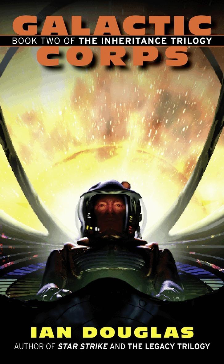 Ian Douglas - Galactic Corps, E-bok