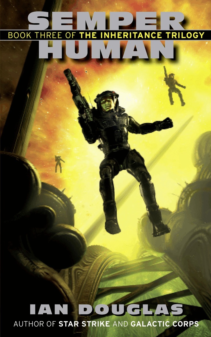 Ian Douglas - Semper Human, E-bok
