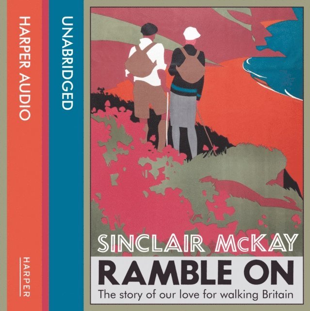 Sinclair McKay - Ramble On, Ljudbok