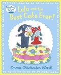 Lulu and The Best Cake Ever (Read aloud by David Walliams)