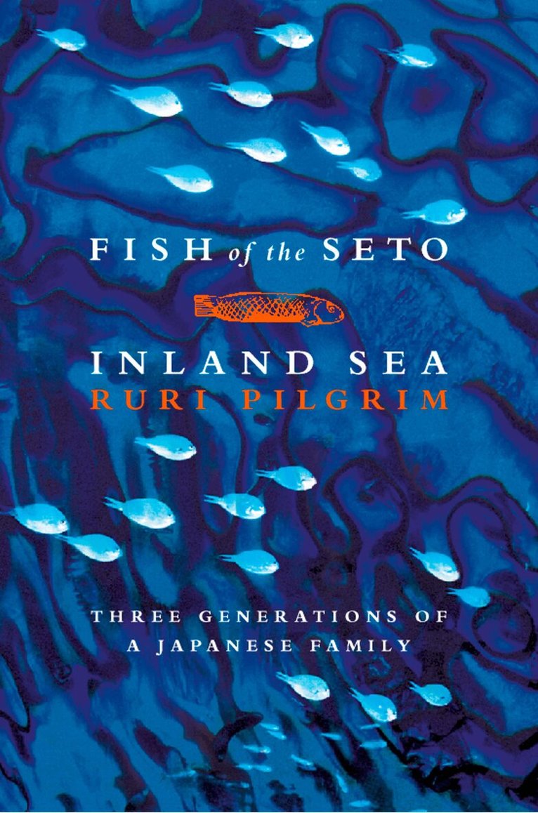 Ruri Pilgrim - Fish of the Seto Inland Sea (Text Only), E-bok