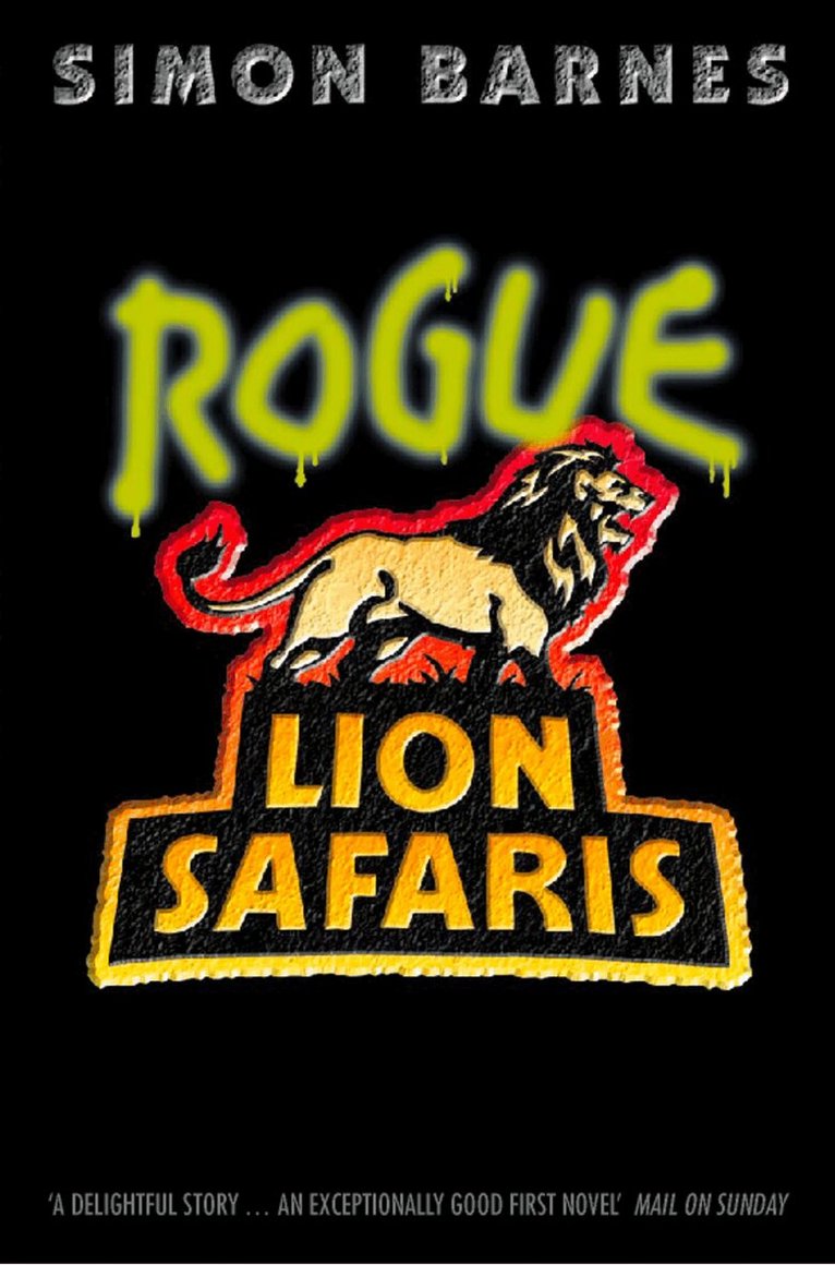 Simon Barnes - Rogue Lion Safaris, E-bok