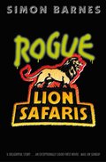 ROGUE LION SAFARIS EB
