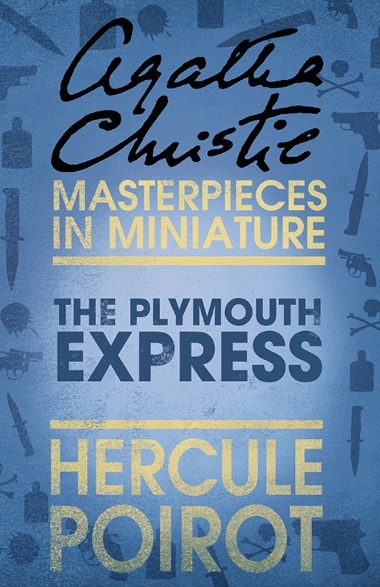 Agatha Christie - Plymouth Express, E-bok