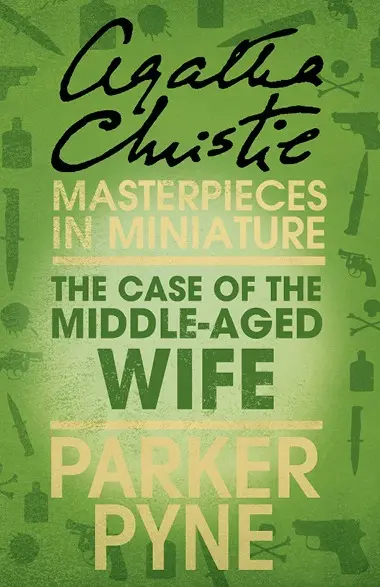 Case of the Middle-Aged Wife