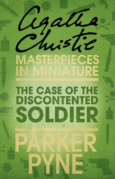 Case of the Discontented Soldier