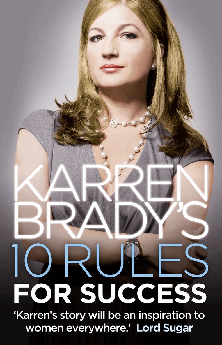 Karren Brady - Karren Brady’s 10 Rules for Success, E-bok. Tillgänglighet: Lägg i varukorg
