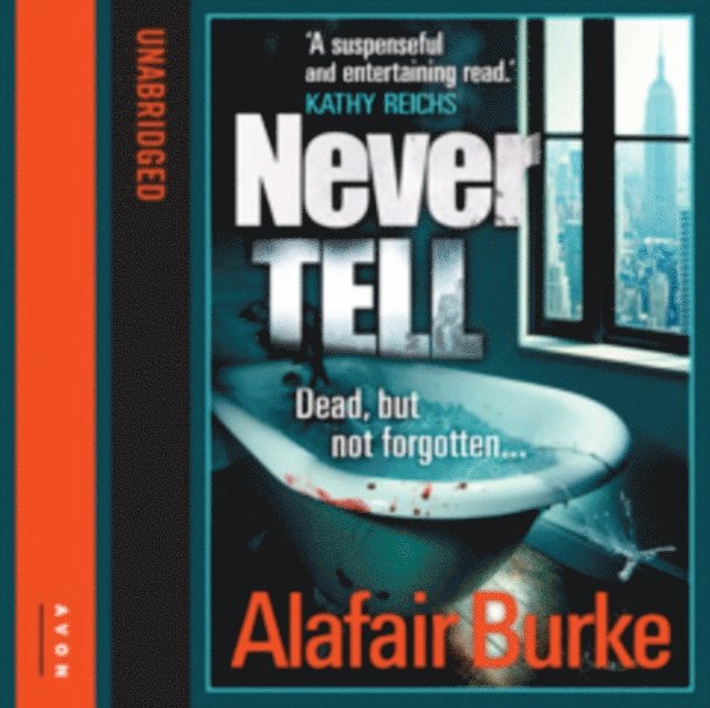Alafair Burke - Never Tell, Ljudbok