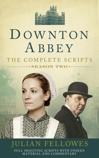 Julian Fellowes - Downton Abbey: Series 2 Scripts (Official), Häftad