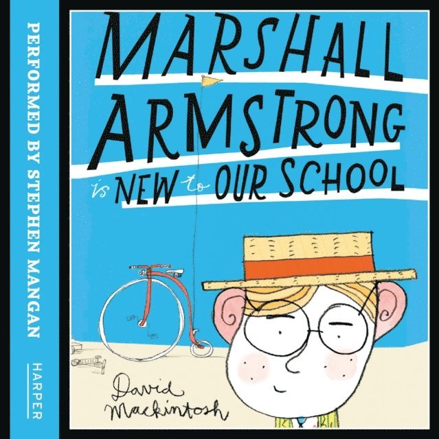 David Mackintosh - Marshall Armstrong Is New To Our School, Ljudbok