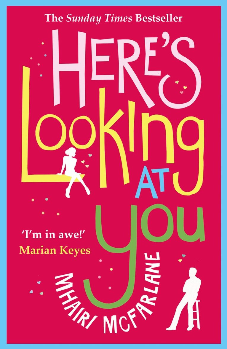 Mhairi McFarlane - Here’s Looking At You, E-bok