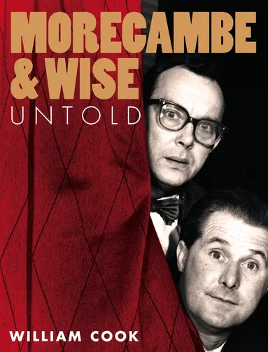 William Cook - Morecambe and Wise Untold, Häftad