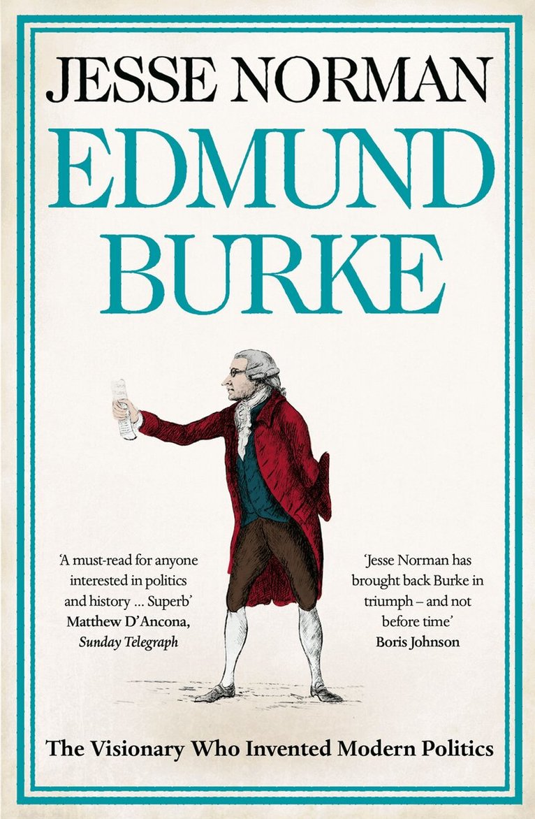 Jesse Norman - Edmund Burke, E-bok