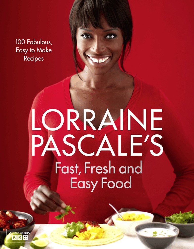 Lorraine Pascale - Lorraine Pascale’s Fast, Fresh and Easy Food, E-bok. Tillgänglighet: Lägg i varukorg