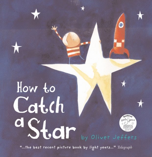 Oliver Jeffers - How to Catch a Star (Read aloud by Paul McGann), E-bok