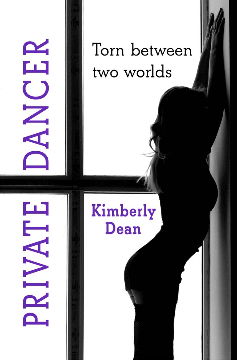 Kimberly Dean - Private Dancer, E-bok