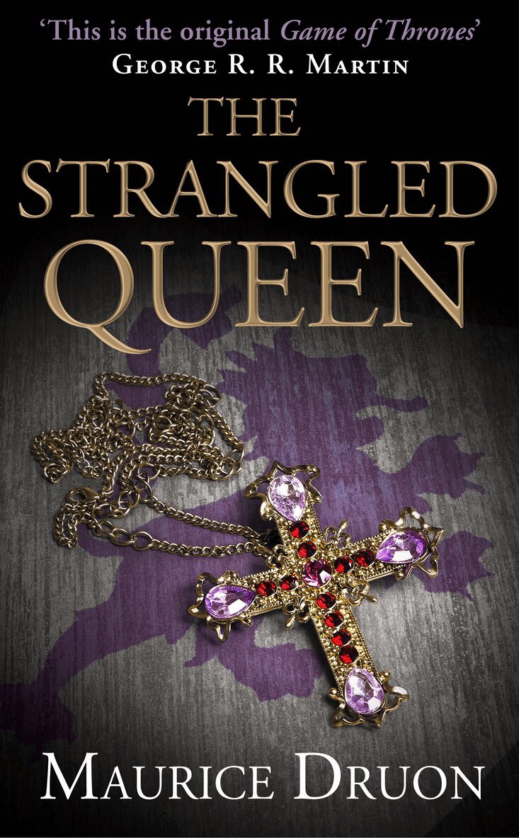 Maurice Druon - Strangled Queen, E-bok