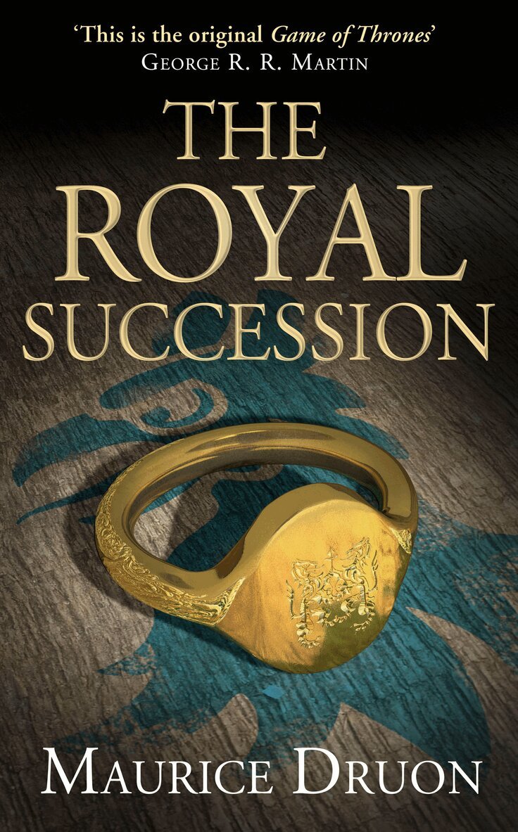 Maurice Druon - Royal Succession, E-bok