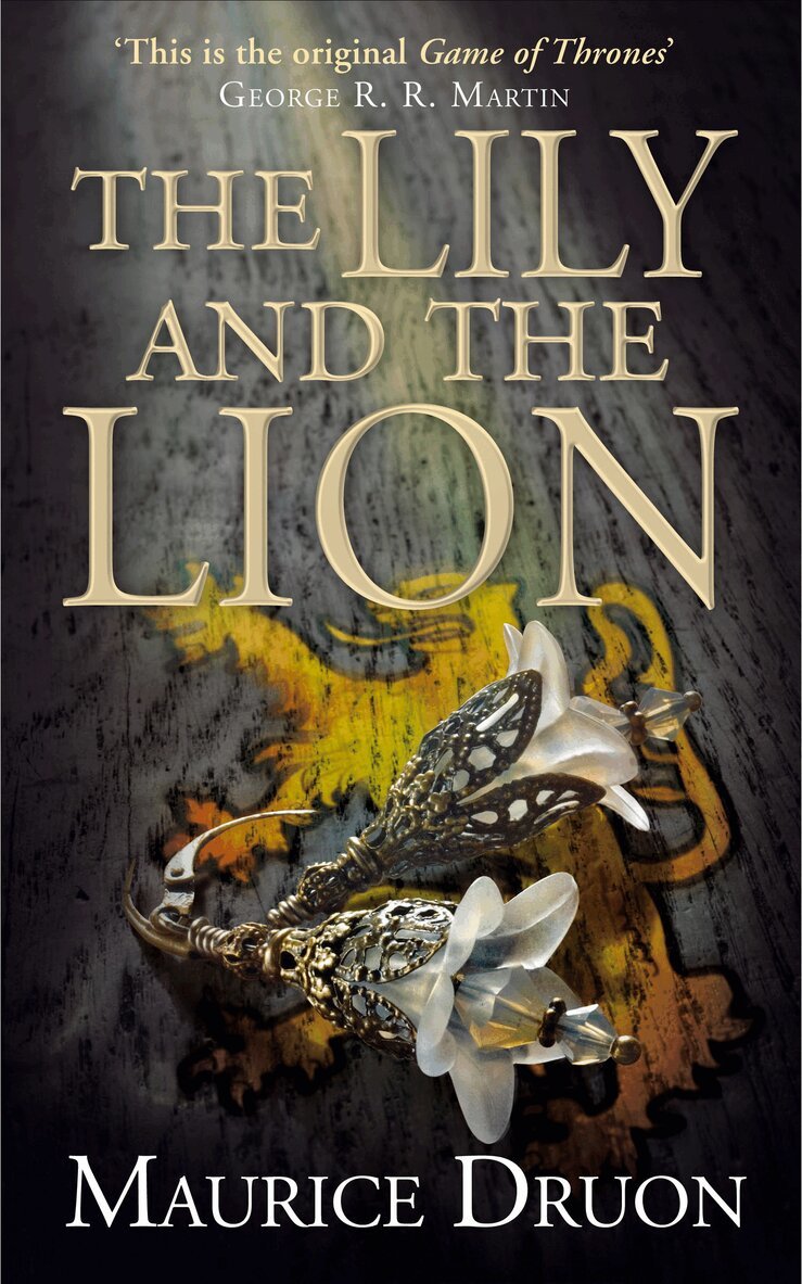 Maurice Druon - Lily and the Lion, E-bok