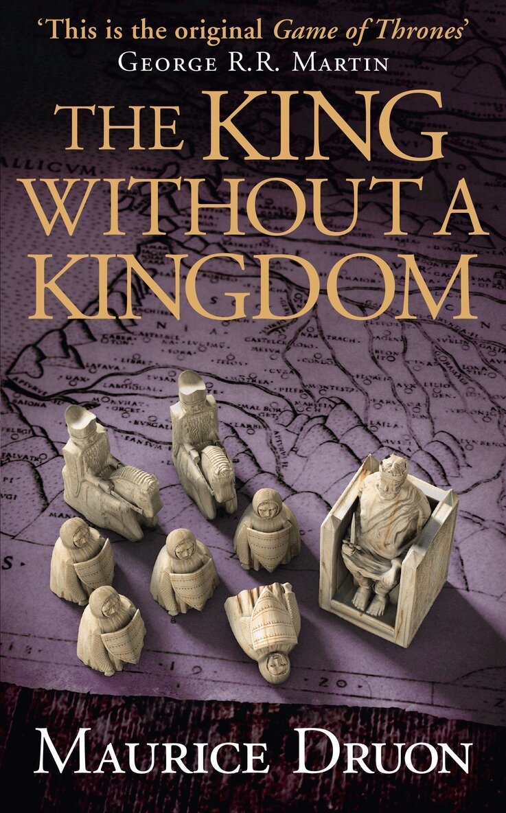 Maurice Druon - King Without a Kingdom, E-bok