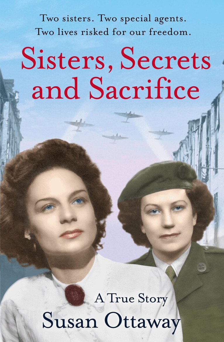 Susan Ottaway - Sisters, Secrets and Sacrifice, E-bok