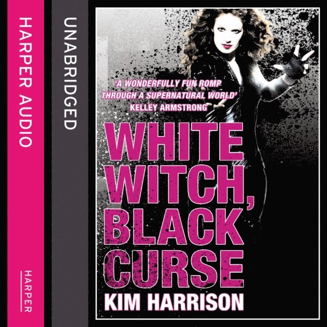 Kim Harrison - White Witch, Black Curse, Ljudbok