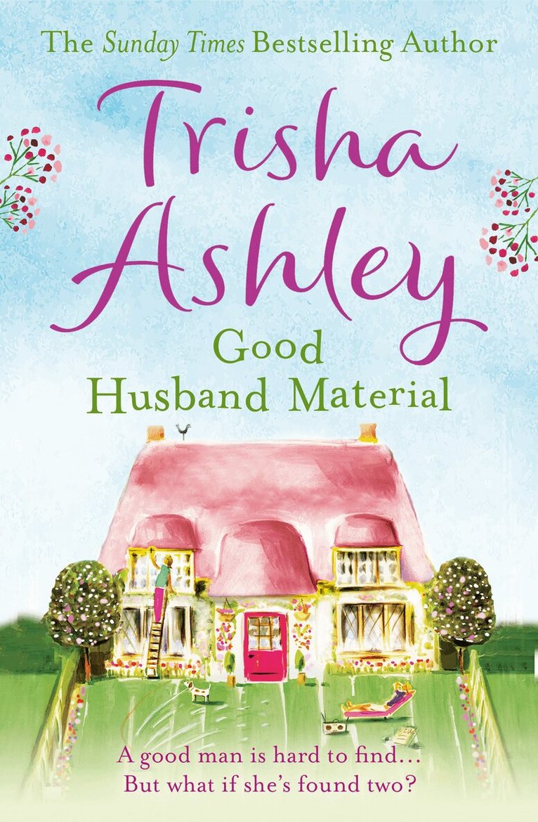 Trisha Ashley - Good Husband Material, E-bok
