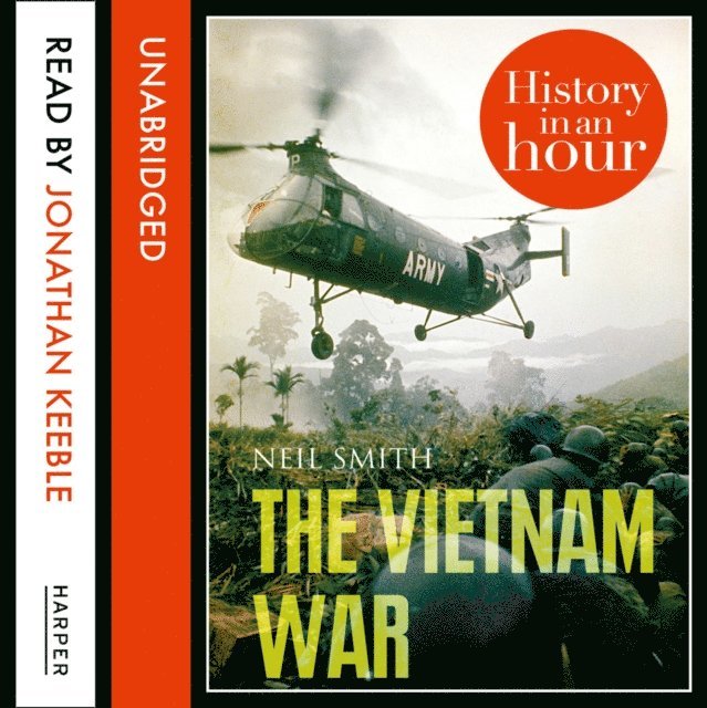 Neil Smith - Vietnam War: History in an Hour, Ljudbok