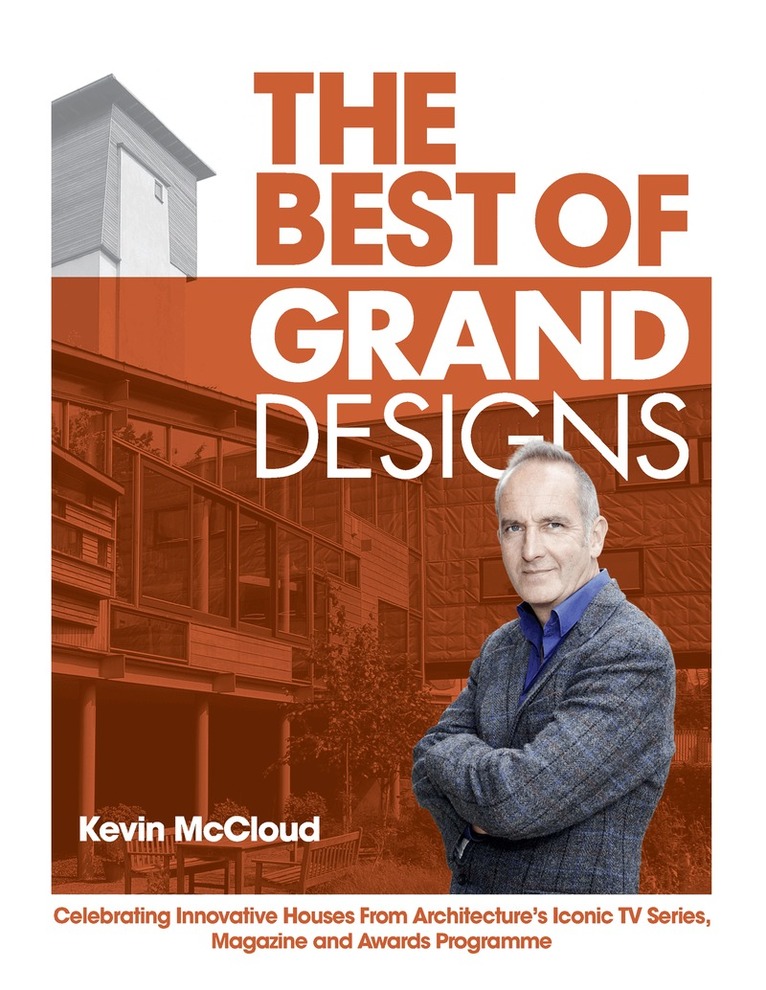 Kevin McCloud - Best of Grand Designs, E-bok