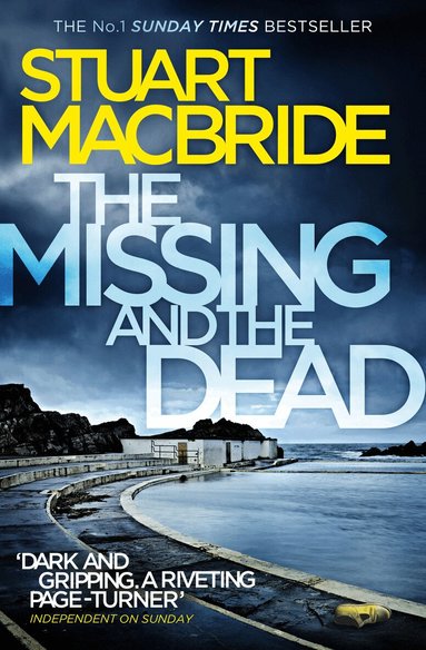 Stuart MacBride - Missing and the Dead, Häftad