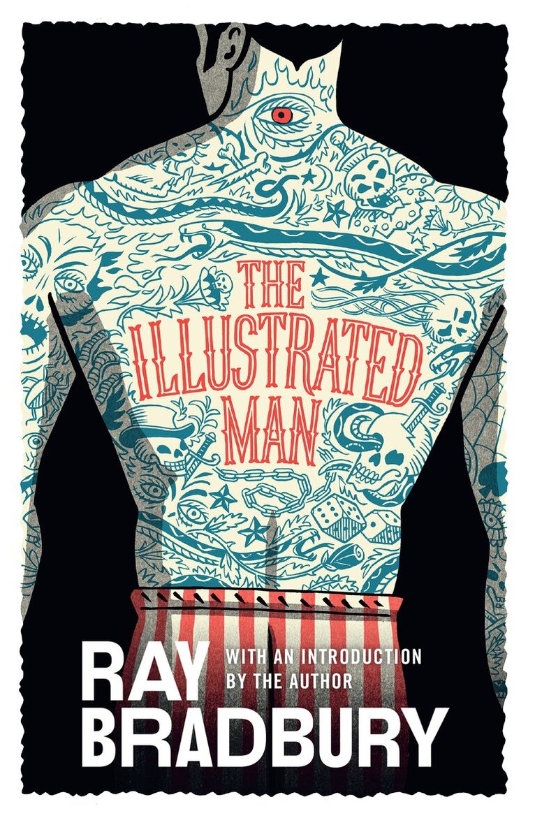 Ray Bradbury - Illustrated Man, E-bok