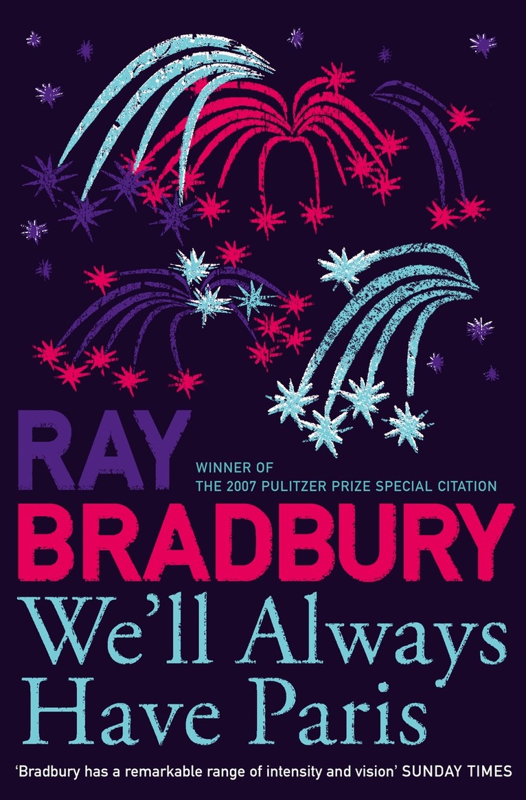 Ray Bradbury - We’ll Always Have Paris, E-bok