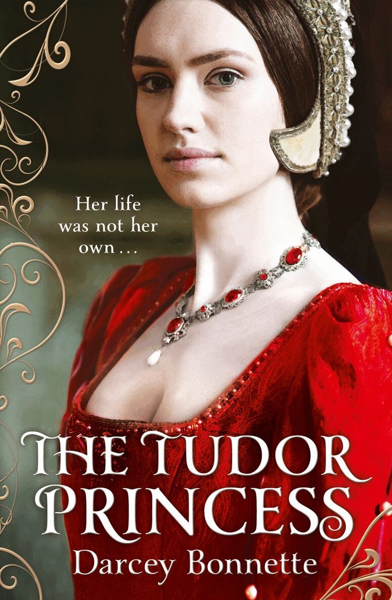 Darcey Bonnette - Tudor Princess, Häftad. Tillgänglighet: Lägg i varukorg
