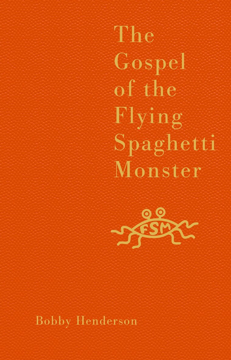 Bobby Henderson - Gospel of the Flying Spaghetti Monster, E-bok