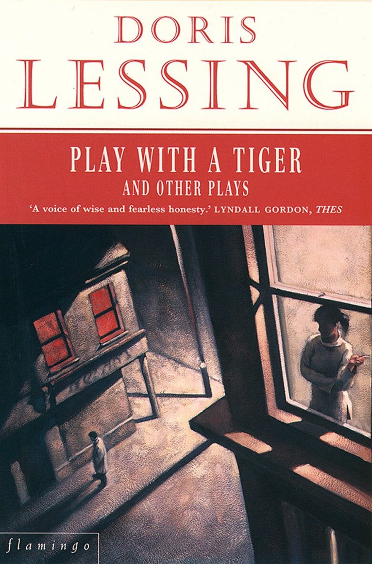 Doris Lessing - Play With a Tiger and Other Plays, E-bok
