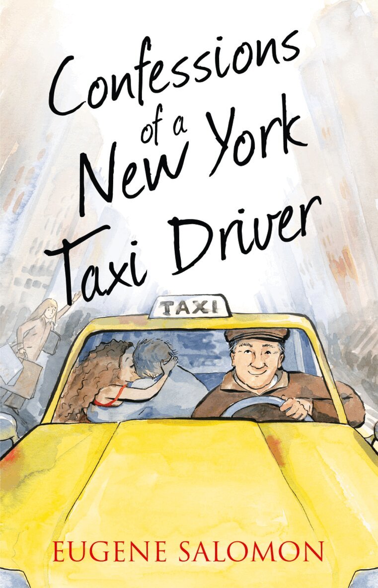 Eugene Salomon - Confessions of a New York Taxi Driver, E-bok
