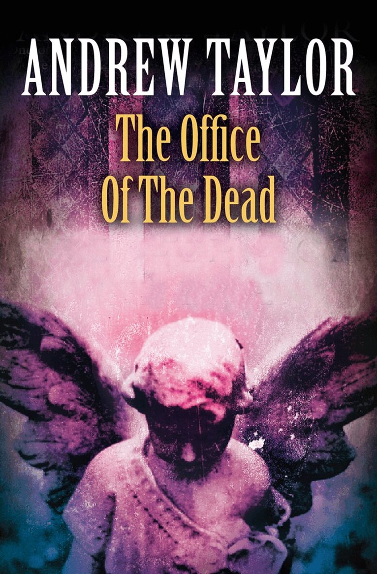 Andrew Taylor - Office of the Dead, E-bok