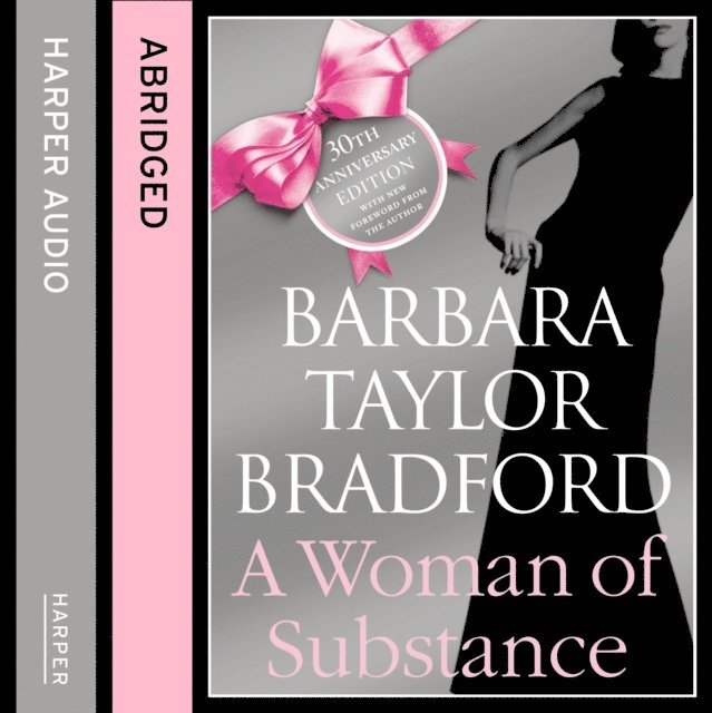 Barbara Taylor Bradford - Woman of Substance, Ljudbok