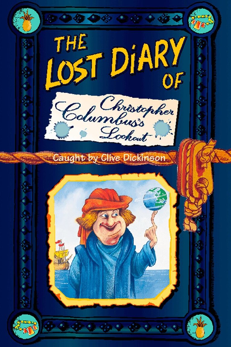 Clive Dickinson - Lost Diary of Christopher Columbus’s Lookout, E-bok