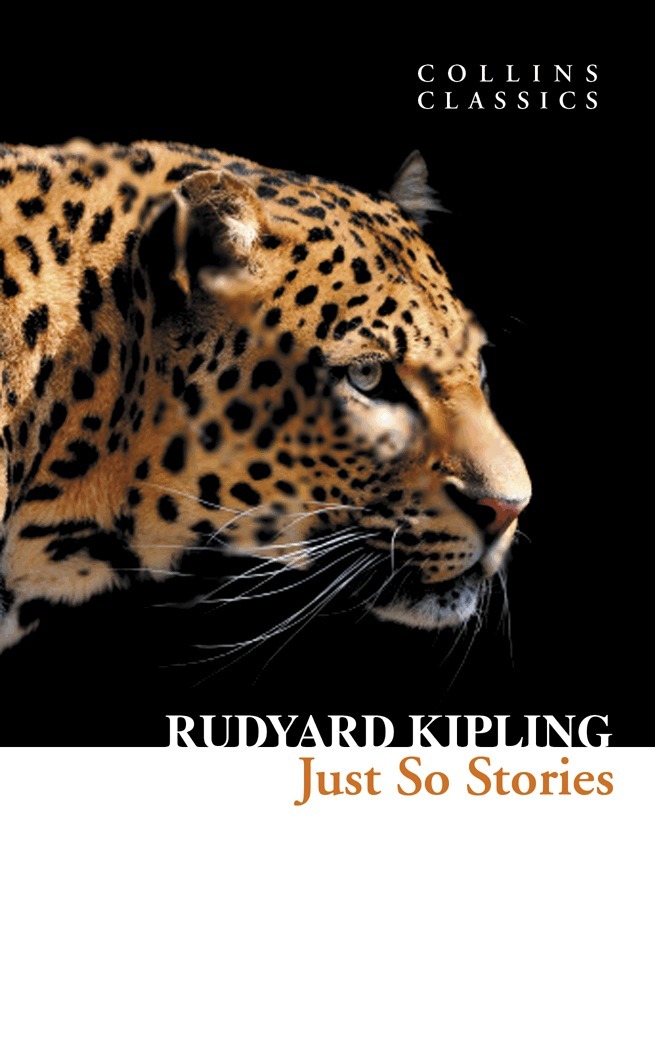 Rudyard Kipling - Just So Stories, E-bok