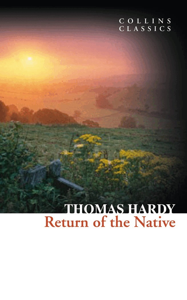 Thomas Hardy - Return of the Native, E-bok