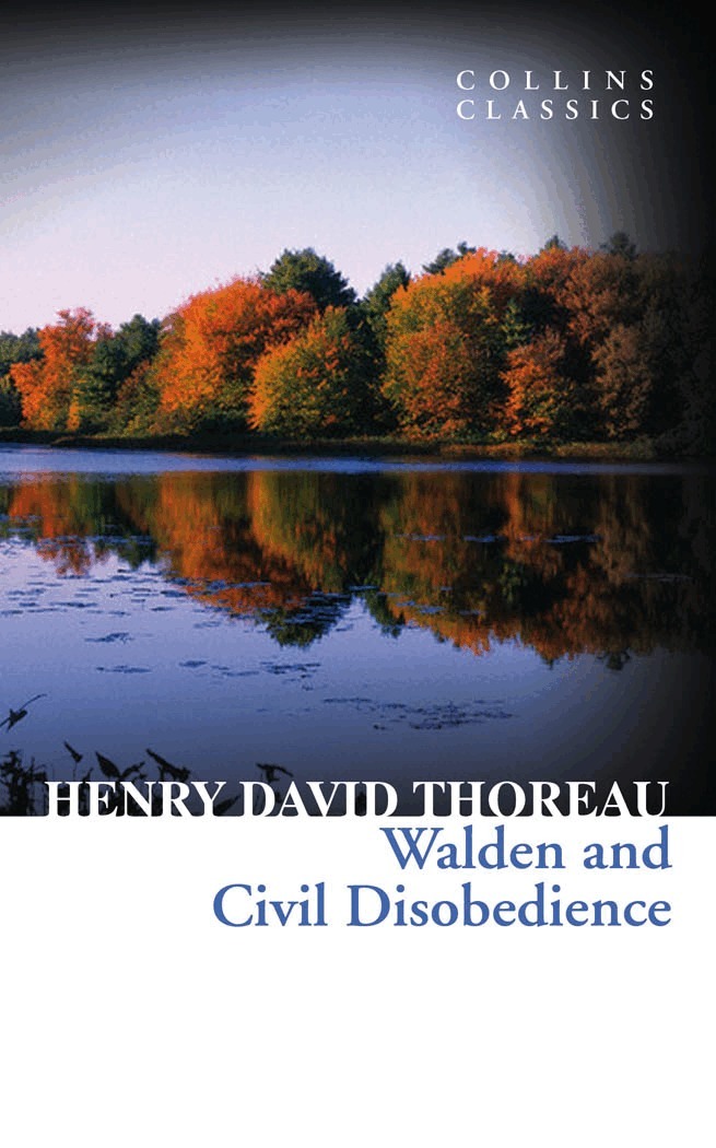 Henry David Thoreau - Walden and Civil Disobedience, E-bok