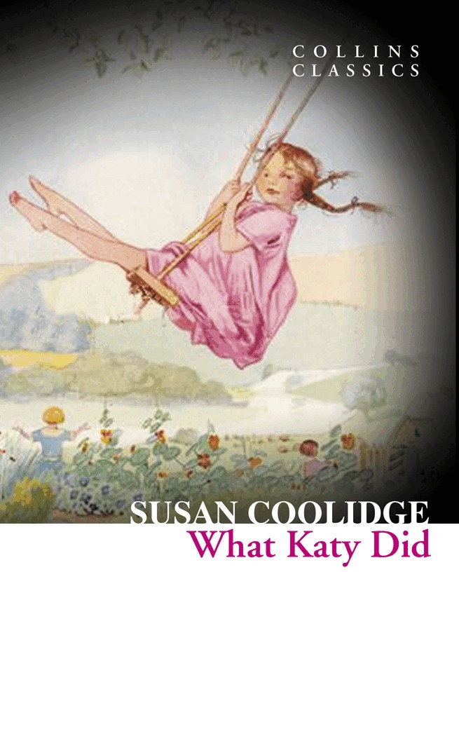 Susan Coolidge - What Katy Did, E-bok