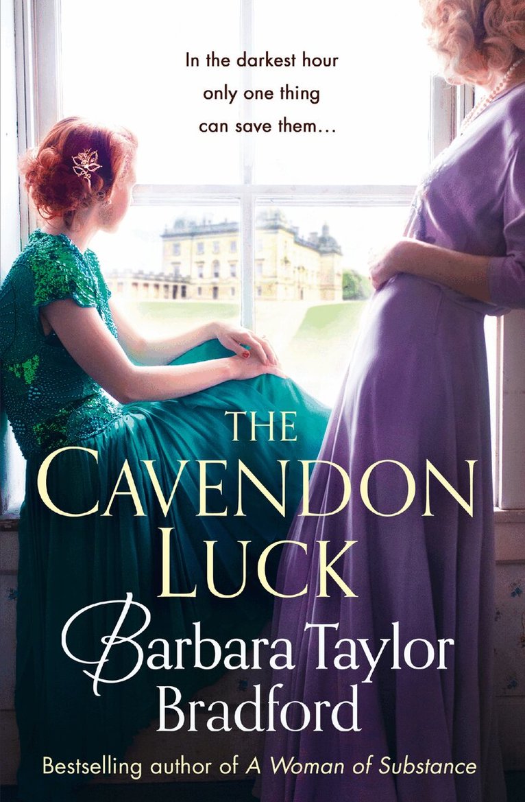 Barbara Taylor Bradford - Cavendon Luck, E-bok