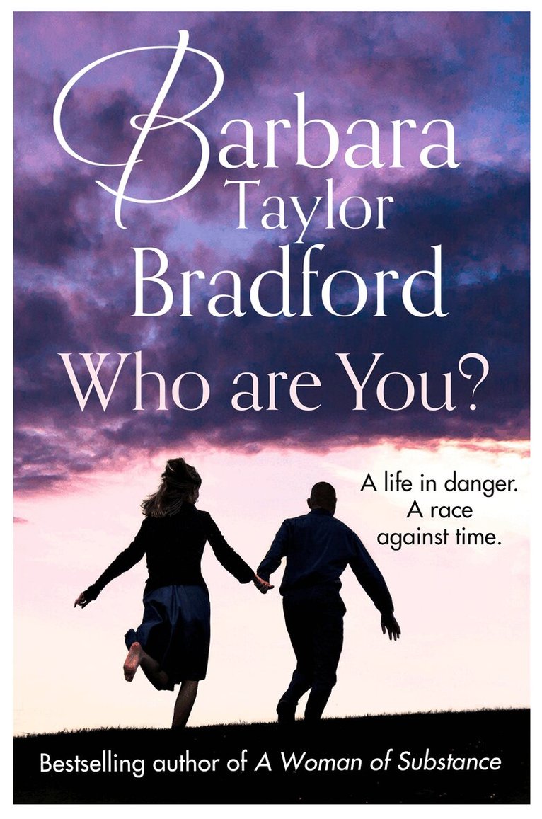 Barbara Taylor Bradford - Who Are You?, E-bok