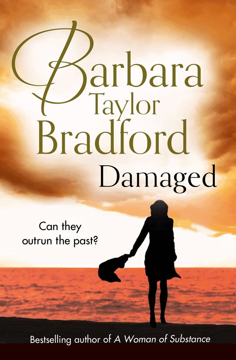 Barbara Taylor Bradford - Damaged, E-bok