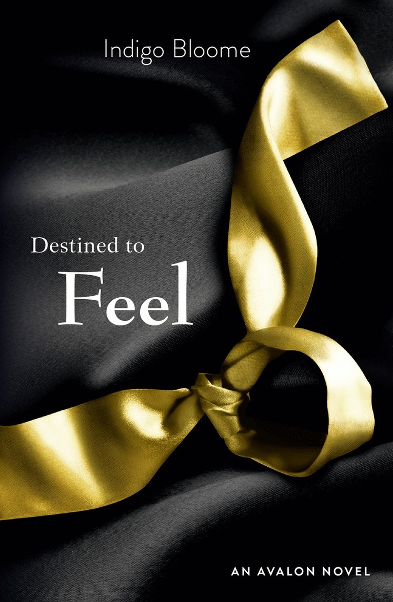 Indigo Bloome - Destined to Feel, E-bok