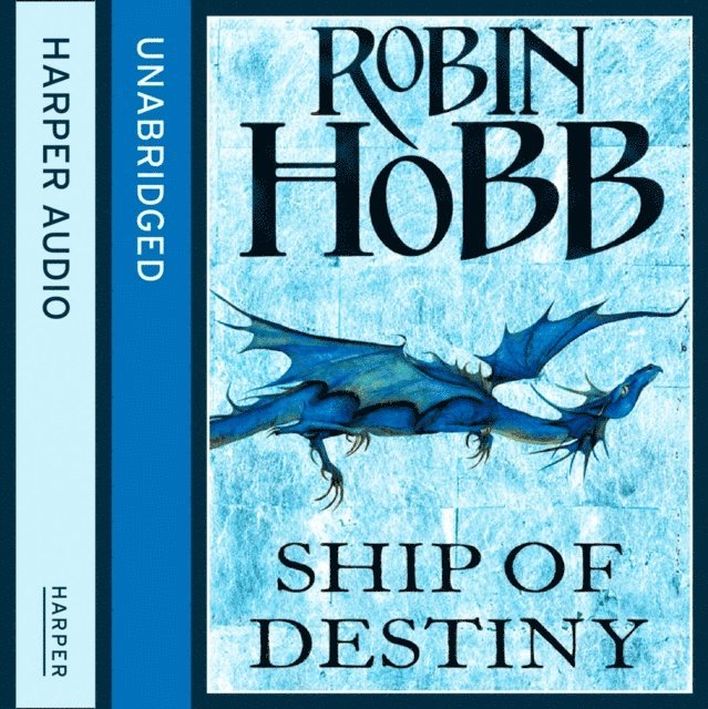 Robin Hobb - Ship of Destiny, Ljudbok