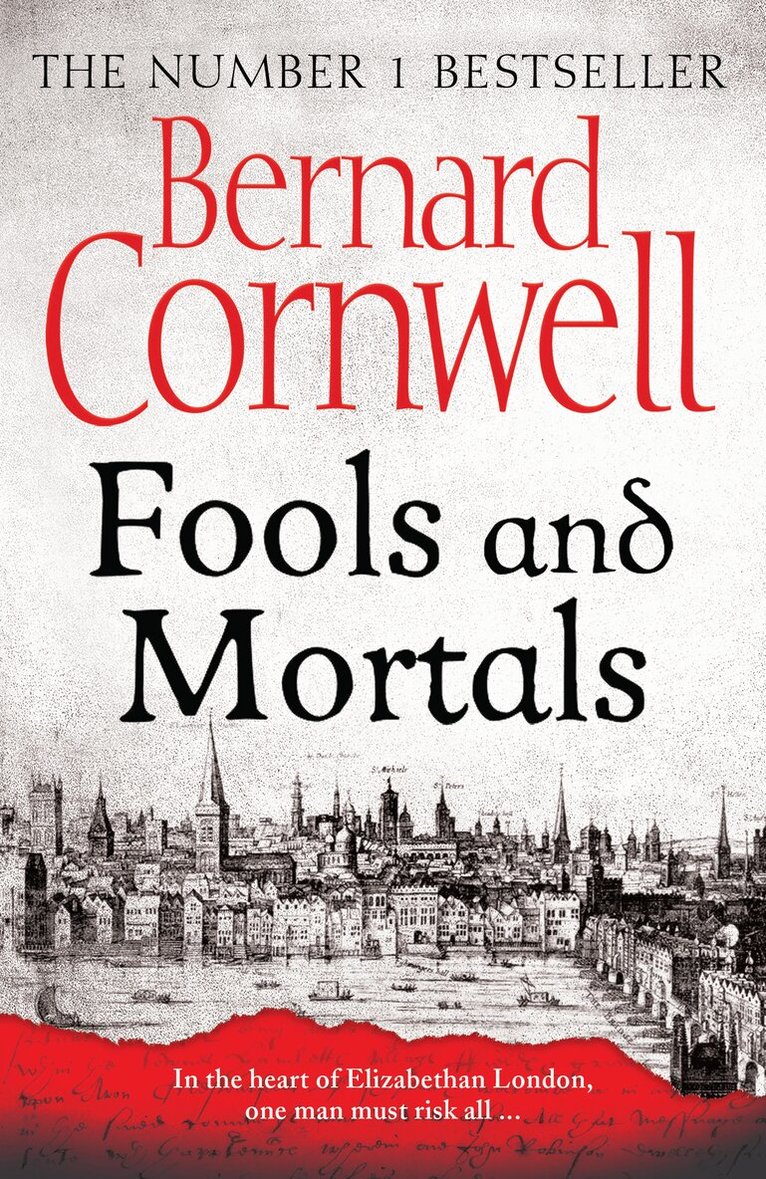 Bernard Cornwell - Fools and Mortals, E-bok