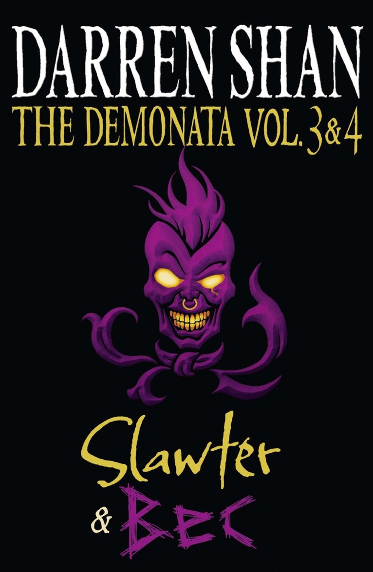 Darren Shan - Volumes 3 and 4 - Slawter/Bec, E-bok